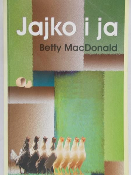 MacDonald Betty - Jajko i ja