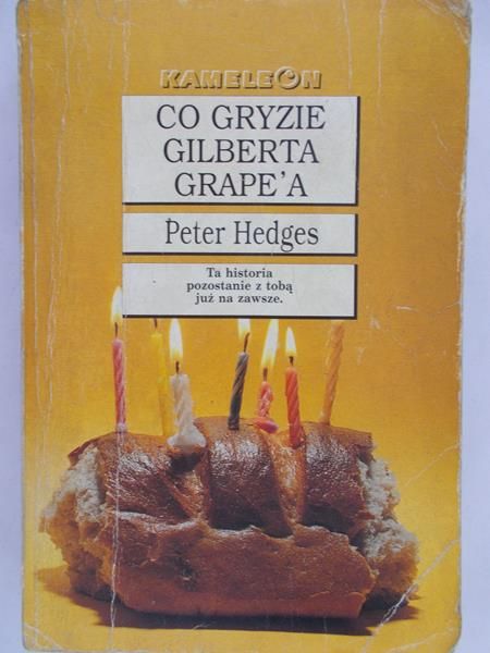 Hedges Peter - Co gryzie Gilberta Grape'a