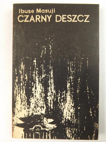 Masuji Ibuse - Czarny deszcz