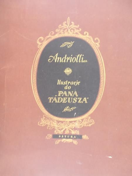 Andriolli - Ilustracje do "Pana Tadeusza"