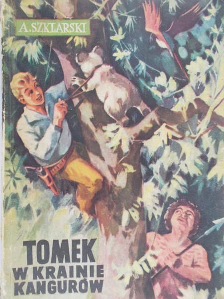 Szklarski Alfred - Tomek w krainie kangurów