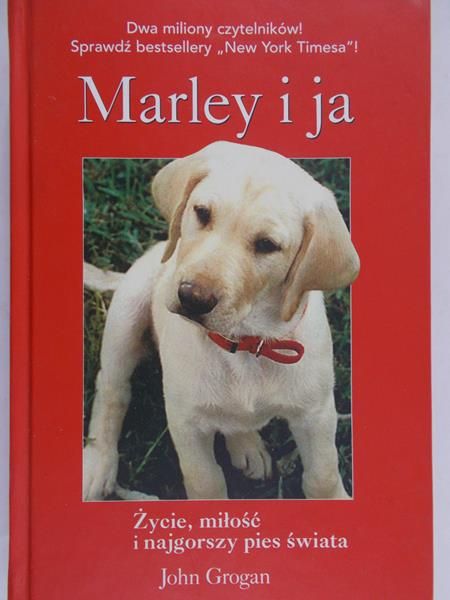 Grogan John - Marley i ja