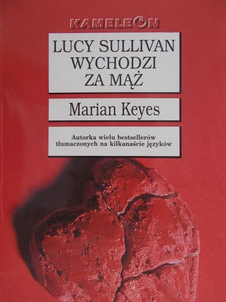 Keyes Marian - Lucy Sullivan wychodzi za mąż