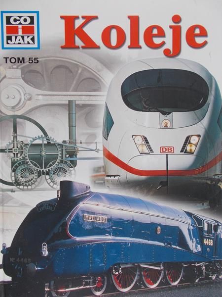 Bartelsheim U. - Co i jak: Koleje. Tom 55
