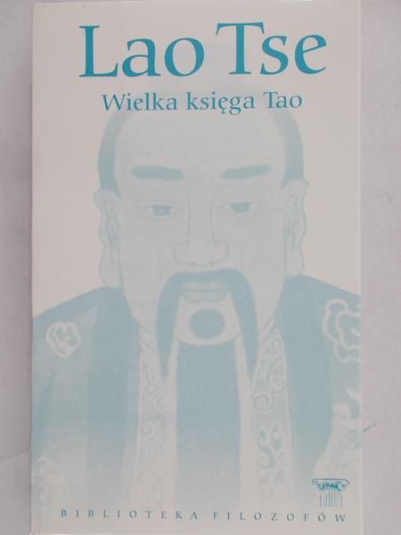 Lao Tse - Wielka księga Tao