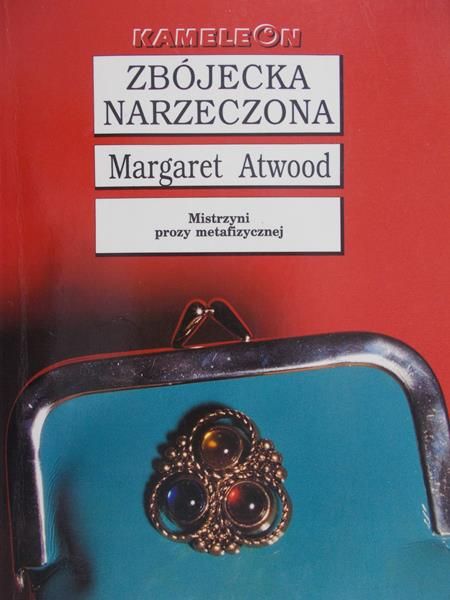 Atwood Margaret - Zbójecka narzeczona