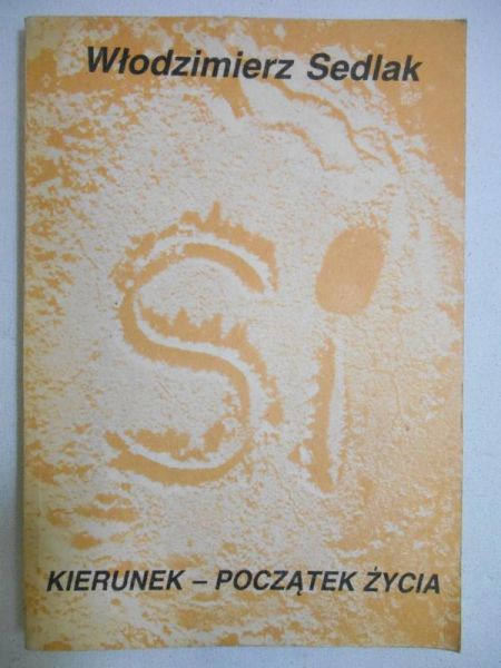 Sedlak Włodzimierz  - Kierunek - początek życia