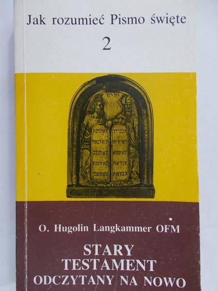 Langkammer Hugolin - Stary Testament odczytany na nowo
