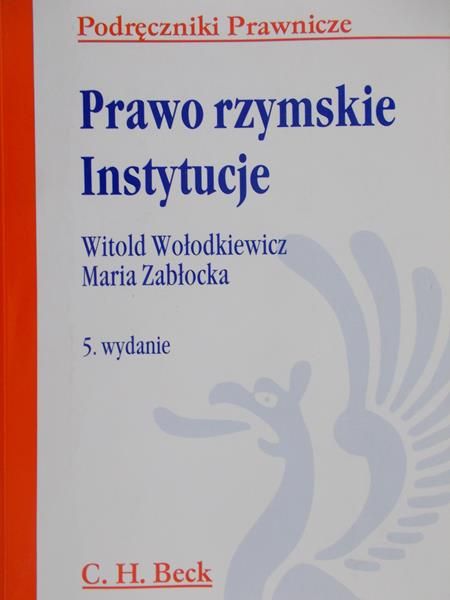 Wołodkiewicz Witold-  Prawo rzymskie. Instytucje