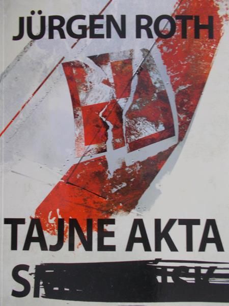 Roth Jurgen - Tajne akta S.