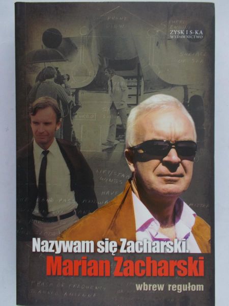 Zacharski Marian - Nazywam się Zacharski