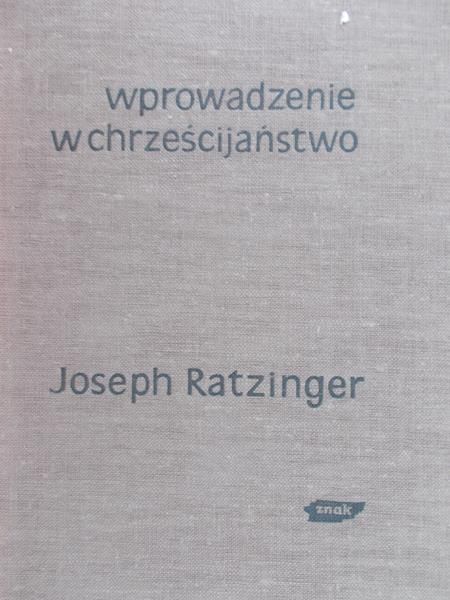 Ratzinger Joseph - Wprowadzenie w chrześcijaństwo
