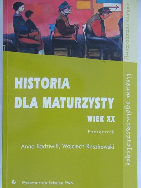 Radziwiłł Anna - Historia dla maturzysty. Wiek XX