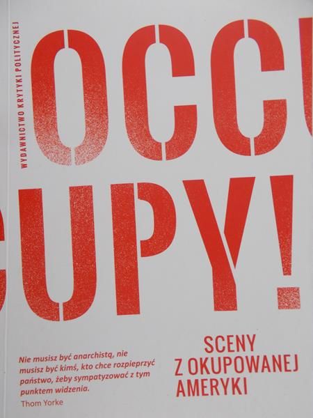 Szelewa B. - Occupy! Sceny z okupowanej Ameryki