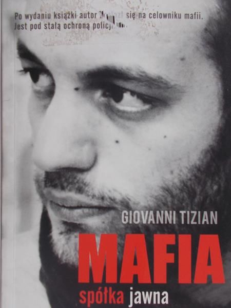 Tizian Giovanni - Mafia spółka jawna