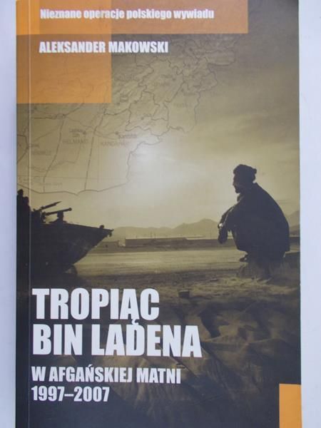 Makowski Aleksander - Tropiąc Bin Ladena