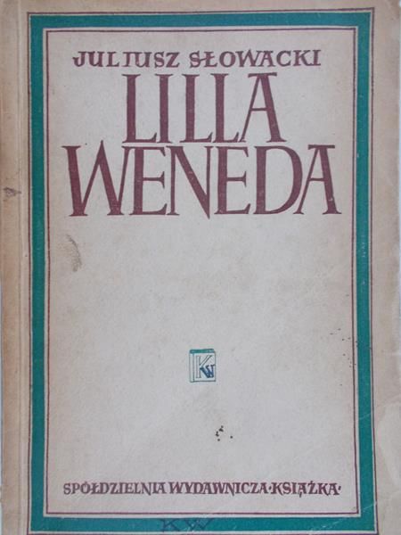 Słowacki Juliusz - LiLia Weneda, 1946 r.