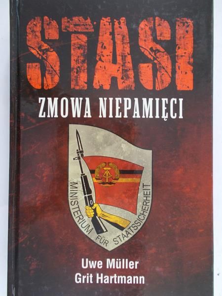 Hartmann Grit - Stasi Zmowa niepamięci