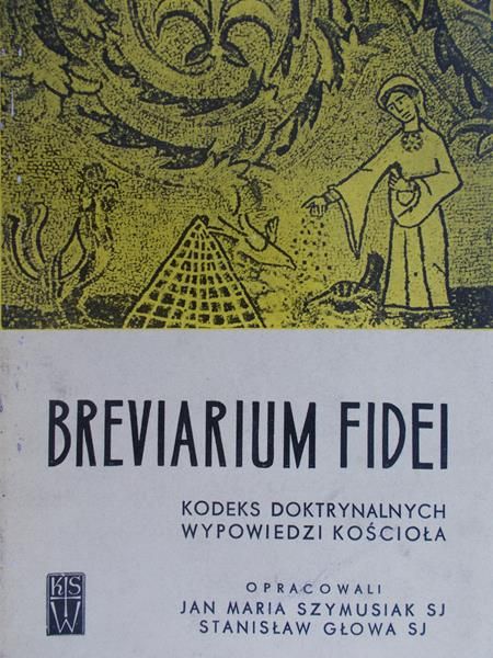 Fidei Brevarium - kodeks doktrynalnych wypowiedzi kośioła