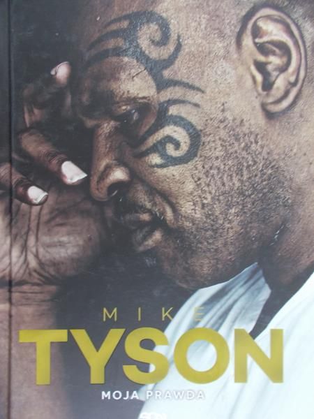 Tyson Mike - Moja prawda