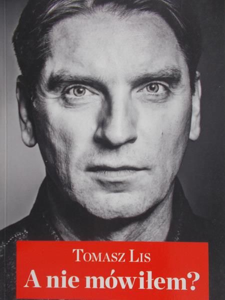 Lis Tomasz - A nie mówiłem?