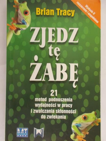 Tracy Brian - Zjedz tę żabę