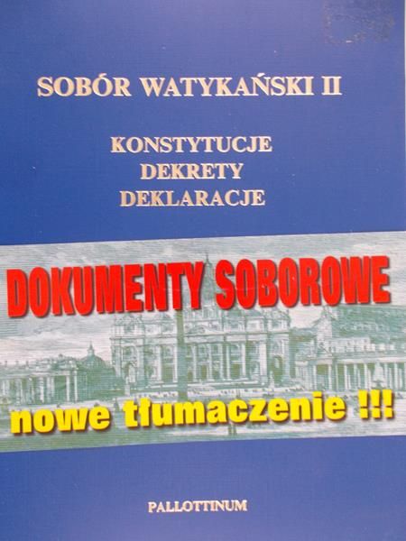 Groblicki Julian (red.) - Sobór Watykański II, konstytucje, dekrety, deklaracje