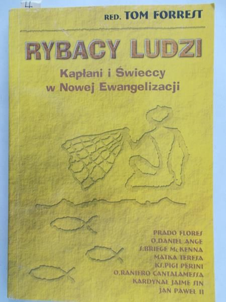 Forrest Tom (red.) - Rybacy ludzi