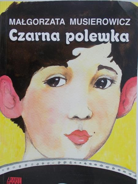 Musierowicz Małgorzata - Czarna polewka