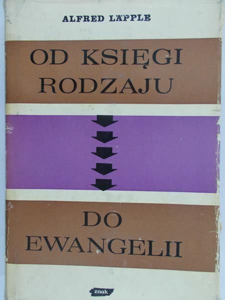 Od Księgi Rodzaju do Ewangelii