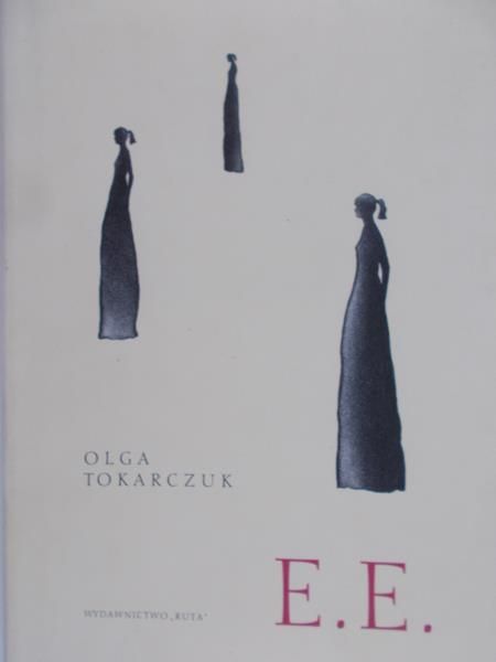 Tokarczuk Olga - E. E.
