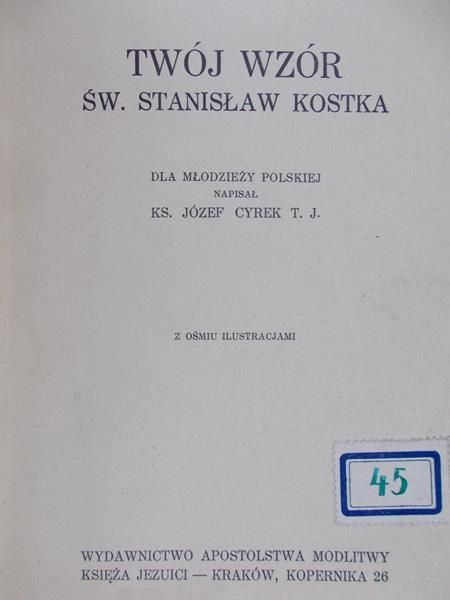 Kostka Stanisław - Twój wzór , 1937 r.