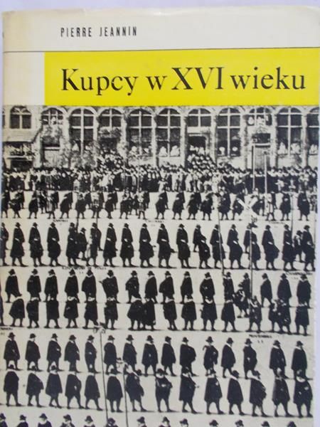Jeanin Pierre - kupcy w XVI wieku