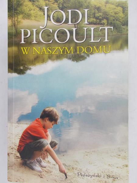 Picoult Jodi - W naszym domu