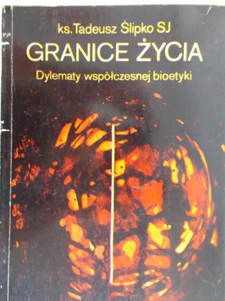 Ślipko Tadeusz - Granice życia