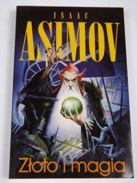 Asimov Isaac - Złoto i magia