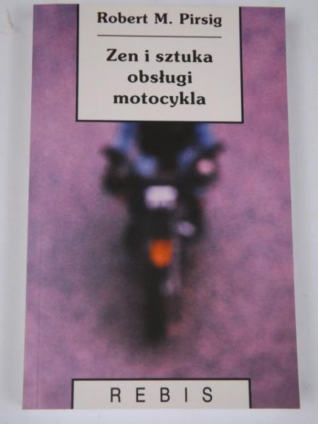 Zen i sztuka obsługi motocykla, Nowa