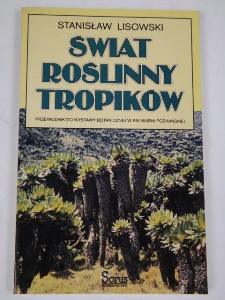 Świat roślinny tropików