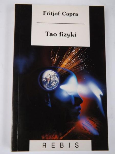 Capra Fritjof - Tao fizyki