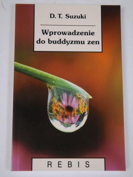 Suzuki D.T. - Wprowadzenie do buddyzmu zen