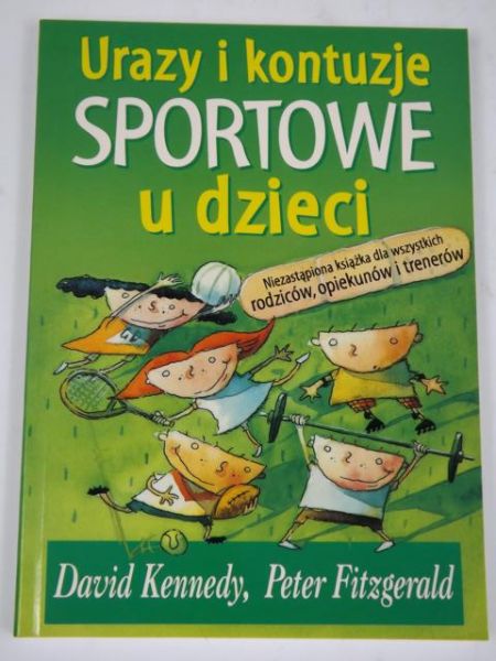 Kennedy David,   - Urazy i kontuzje sportowe u dzieci