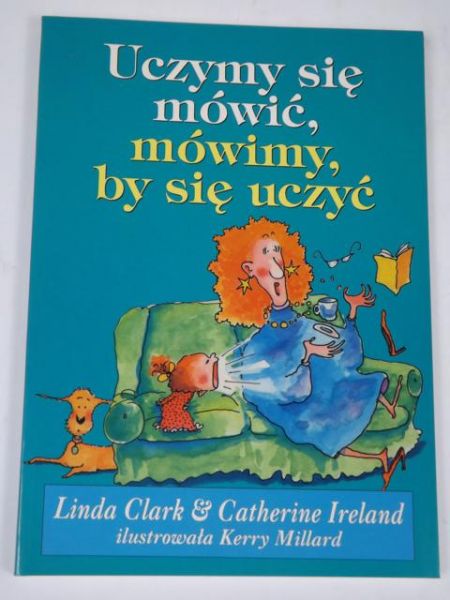 Uczymy się mówić, mówimy, by się uczyć