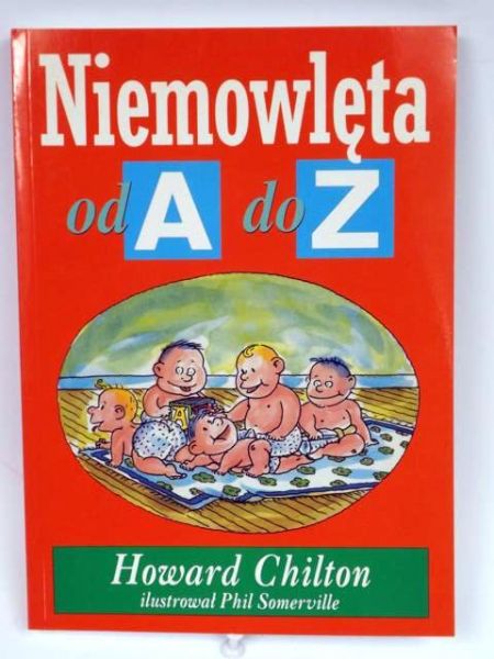 Niemowlęta od A do Z, Nowa