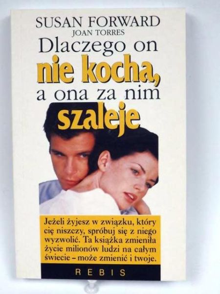Forward Susan,   -  Dlaczego on nie kocha, a ona za nim szaleje, Nowa