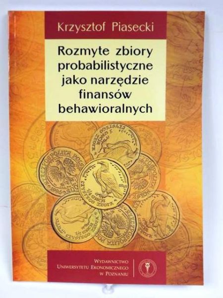 Rozmyte zbiory probabilistyczne jako narzędzie finansów behawioralnych, Nowa