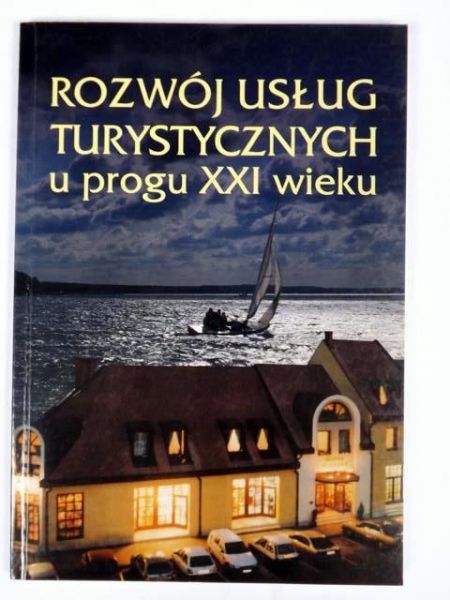Rozwój usług turystycznych u progu XXI wieku