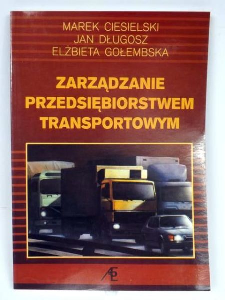 Zarządzanie przedsiębiorstwem transportowym