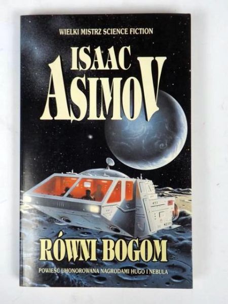 Asimov Isaac - Równi Bogom