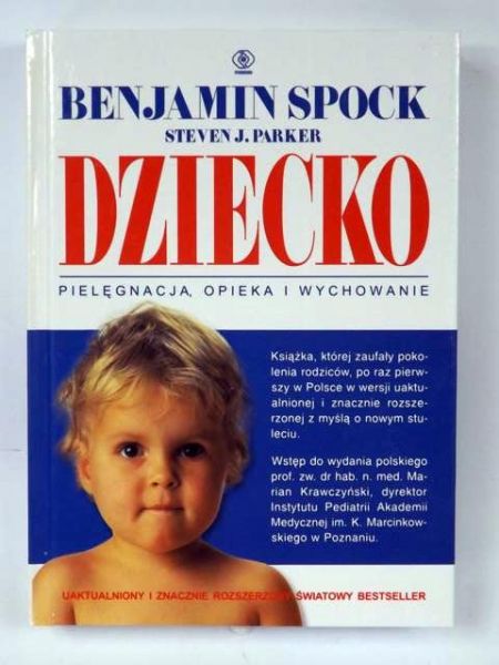 Dziecko. Pielęgnacja, opieka i wychowanie