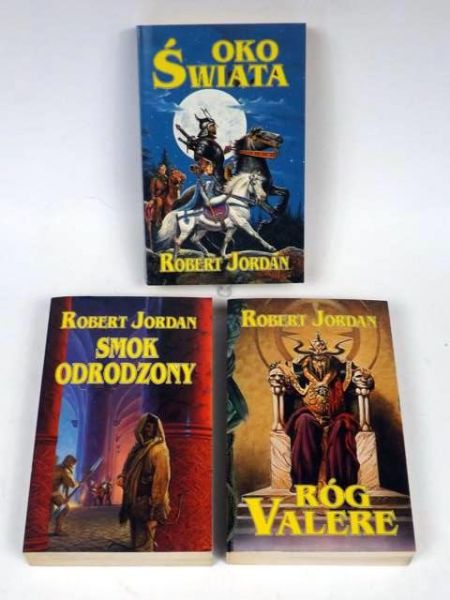 Jordan Robert - Smok odrodzony, Róg Valere, Oko świata, 3 książki